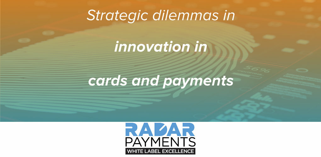 Banners4 News Opinions Afterworks Strategic dilemmas in innovation in payments and cards April 15 featured