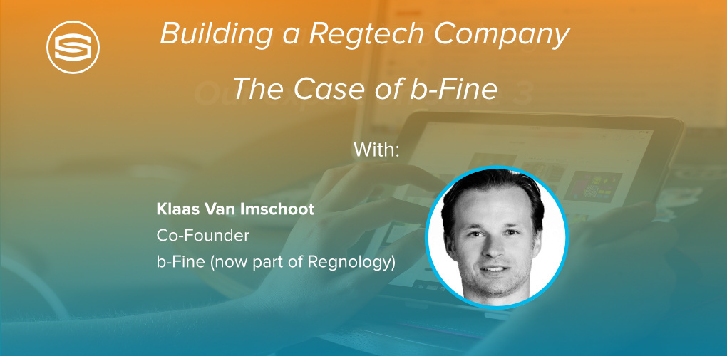 Banners4 News Opinions Building a Regtech Company The Story of Klaas Van Imschoot featured 2
