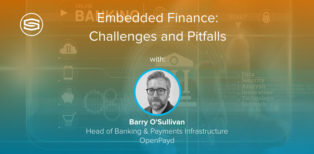 Challenges and pitfalls embedded finance Open Payd featured