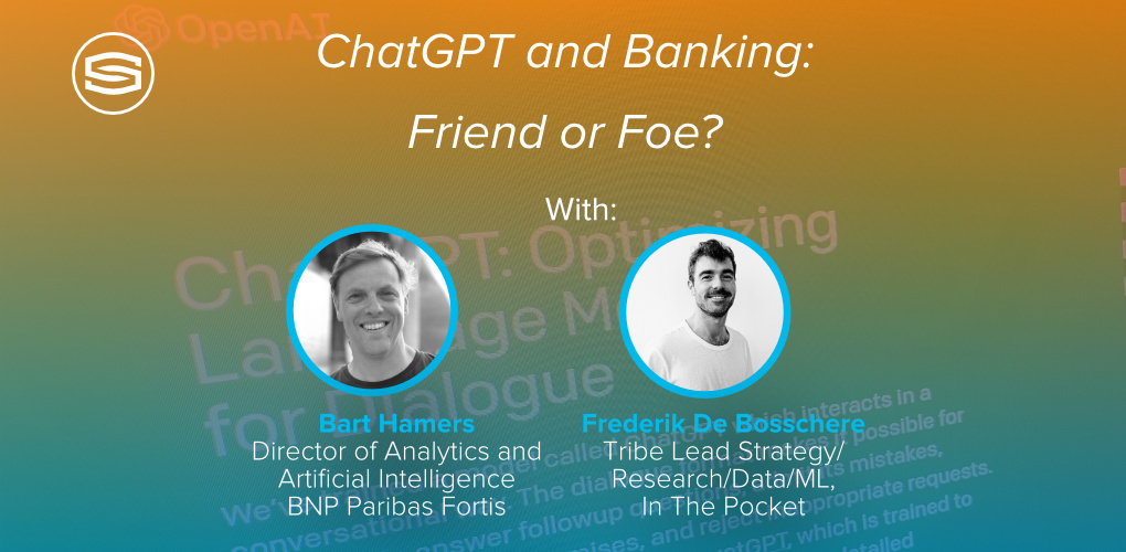 Chat GPT and Banking Friend or Foe BNP Paribas Fortis Bart Hamers In The Pocket Frederik De Bosschere featured