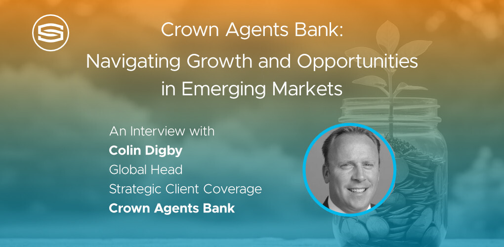 Crown Agents Bank Navigating Growth opportunities emerging markets featured