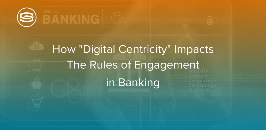 Digital centricity banking featured