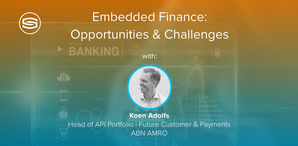 Embedded Finance Opportunities and Challenges ABN AMRO featured1