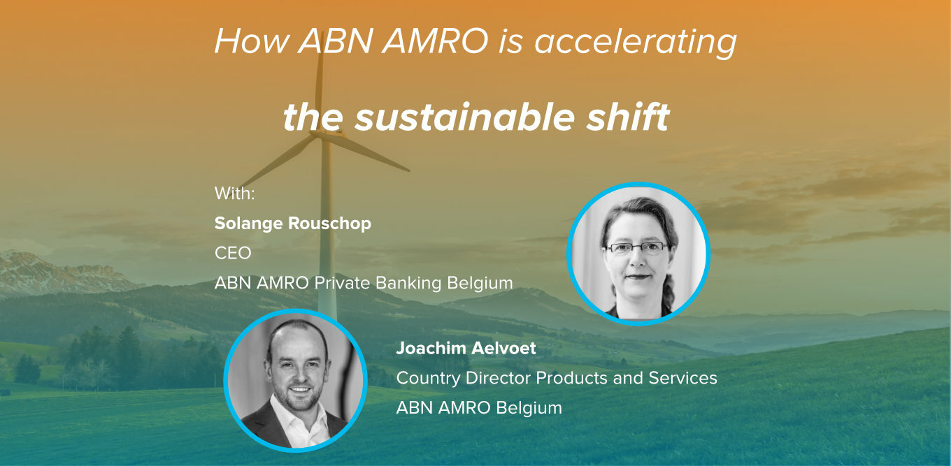How ABN AMRO accelerates sustainability and ESG Solange Rouschop Joachim Aelvoet featured