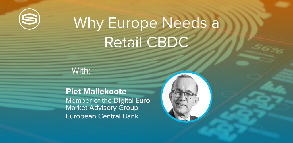 Innovation in Payments Why Europe Needs a Retail CBDC Piet Mallekoote featured