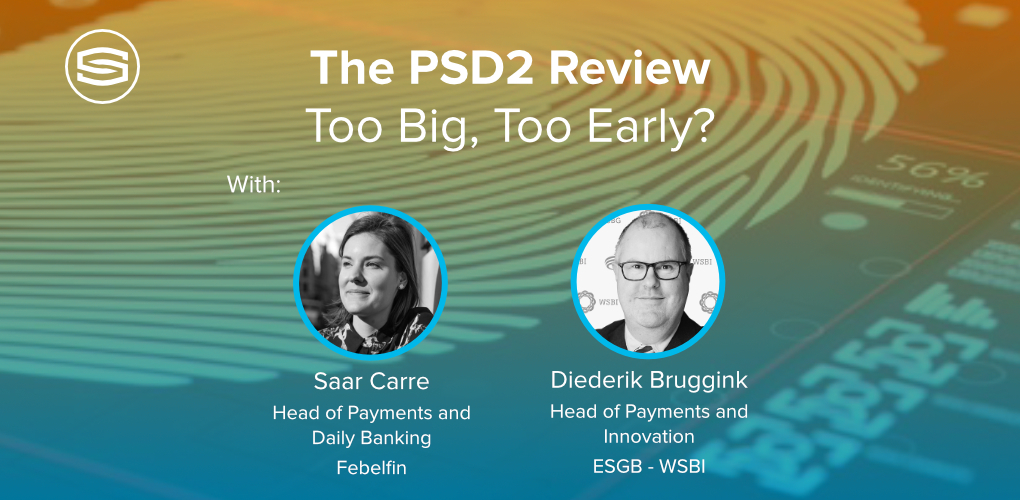 The PSD2 Review Too big too early