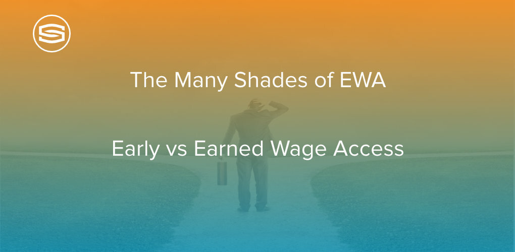 The many shades of EWA early wage access earned wage access financial well being featured