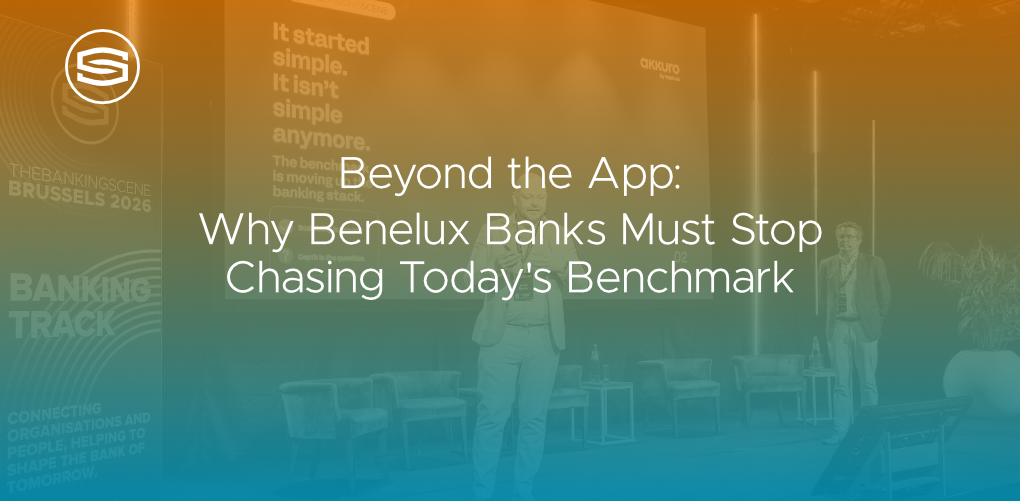 Beyond the app Why Benelux Banks Must Stop Chasing Todays Benchmark featured