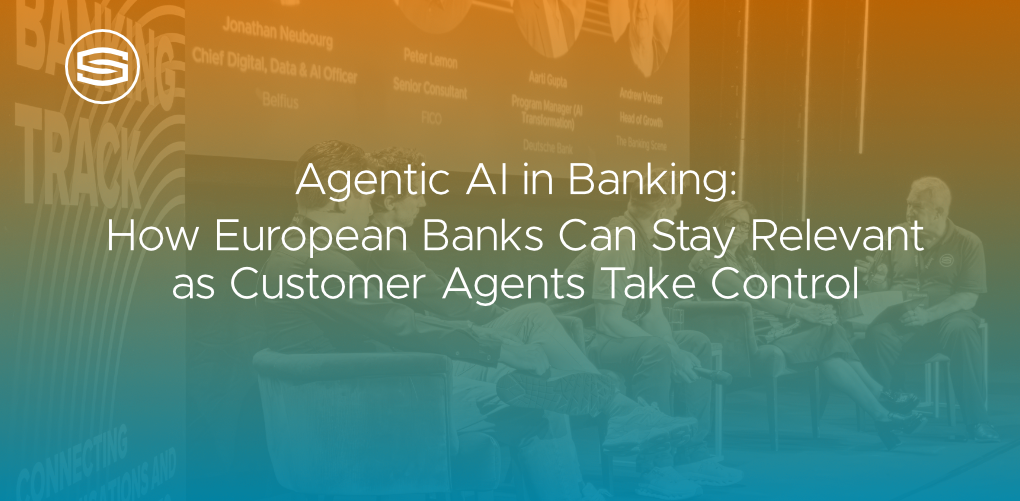 How European Banks Can Stay Relevant as Customer Agents Take Control Featured