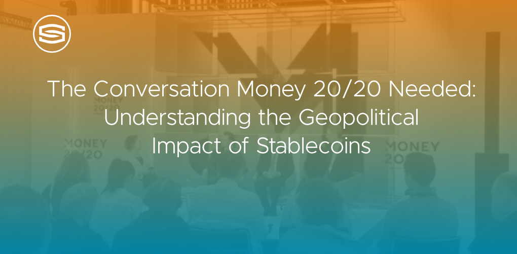 Money2020 understanding geopolitical impact stablecoins Featured
