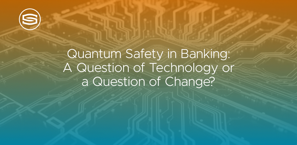 Quantum safety in Banking featured