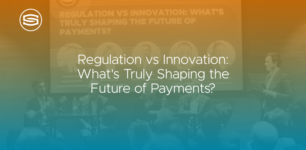 Regulation vs Innovation shaping future of payments featured